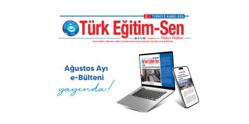 AĞUSTOS AYI E-BÜLTENİ YAYINDA